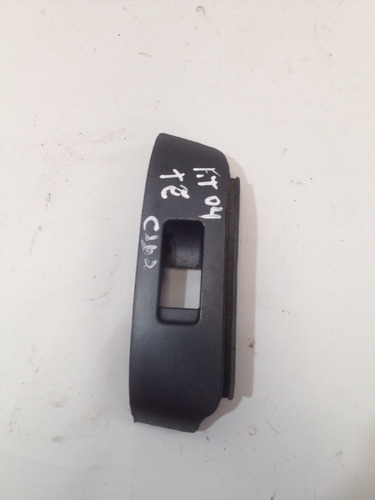 Moldura Botão Vidro Traseiro Esquerdo - Honda Fit 2003 2008